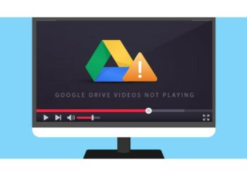 Fix Not Playing Videos on Google Drive